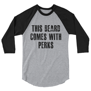 This Beard Comes With Perks Men's T-shirt