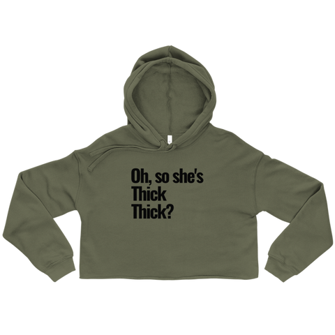 Thick Thick Cropped Hoodie