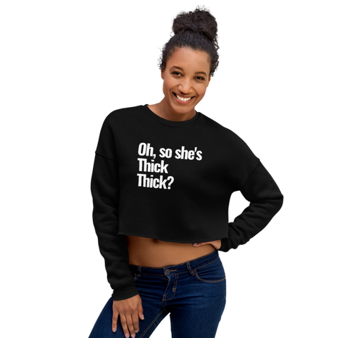 Thick Thick Cropped Sweatshirt