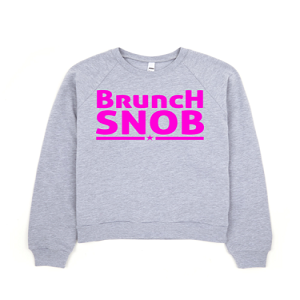 Brunch Snob "Pink" Sweatshirt