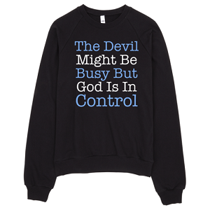 God is In Control Sweatshirt