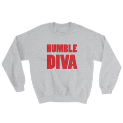 Humble Diva Sweatshirt