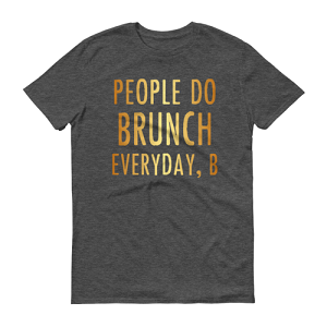 Men's People Do Brunch T-shirt