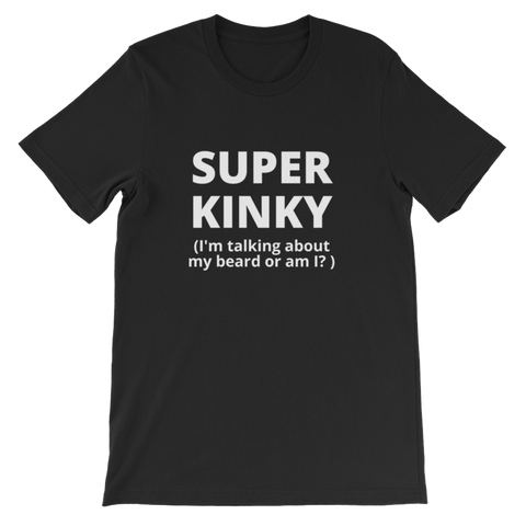 Super Kinky Beard T-shirt