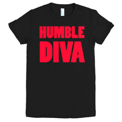 Humble Diva T-shirt