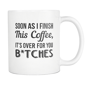 It's Over Coffee Mug