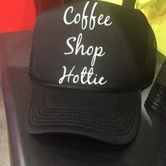 Coffee Shop Hottie Cap